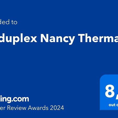 Le Duplex Nancy Thermal Bagian luar foto